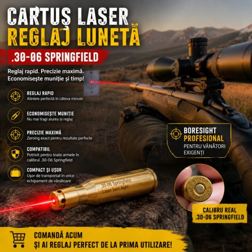 Cartuș Laser Premium Reglaj Lunetă Cal. .30-06 Springfield | Boresight Profesional pentru Reglare Rapidă și Economie de Muniție